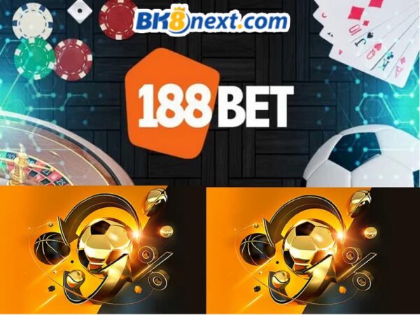 188Bet - Trang web cá cược qua mạng lâu đời nhất nhì thị trường